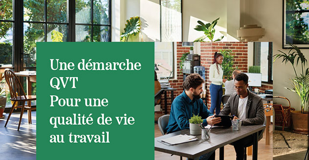 Une démarche QVT pour une qualité de vie au travail
